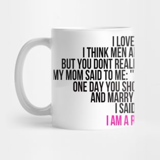 Mom, I am a rich man Cher Quote Mug